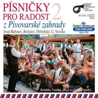 Písničky pro radost z Pivovarské zahrady "2"